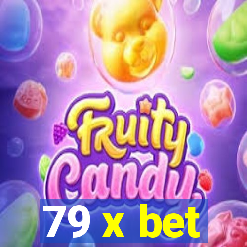 79 x bet